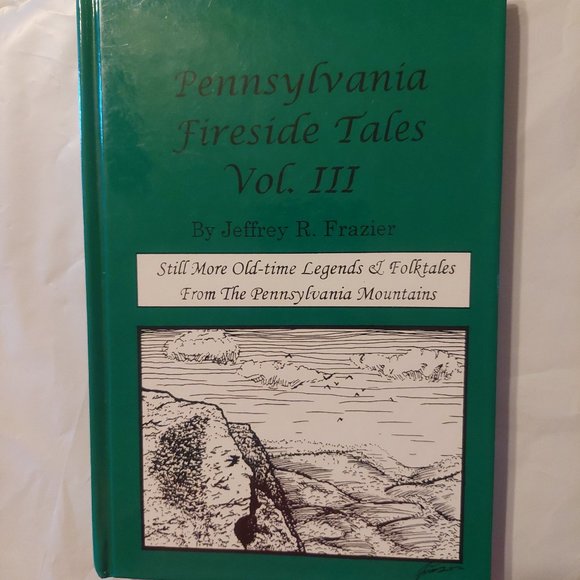 Pennsylvania Fireside Tales Vol. III - Picture 1 of 8